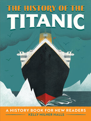 cover image of The History of the Titanic